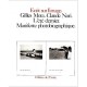 L'ete Dernier , Manifeste Photobiographique - Gilles Mora , Claude Nori