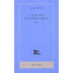 The summer of Saltimbanques - Joanne Harris