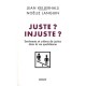 Juste ? Injuste ? - J Kellerhals , Languin