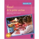 Manuel De La Petite Section , Maternelle/ps - Denise Chauvel , Isabelle Lagoueyte , Anne-marie Casanova