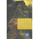 L'eternel Deluge - E Guillaud