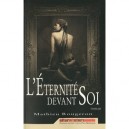 L'eternite Devant Soi - Mathieu Rougeron