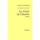 L'eternite Fragile T.4 , Le Gout De L'absolu - Marcel Schneider