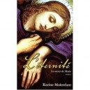 L'eternite T.2, Le Secret De Marie - Karine Malenfant