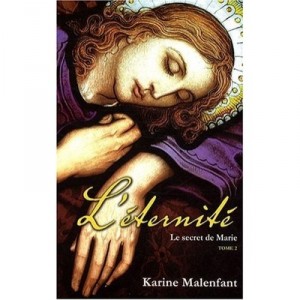 T.2 Eternity, The Secret of Mary - Karine Malenfant