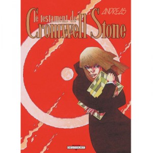 Cromwell Stone T.3 , Le Testament De Cromwell Stone - Elena Andreas