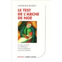 Le Test De L'arche De Noe - Georges Romey