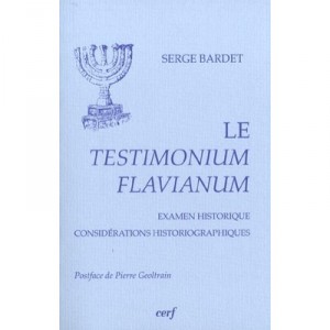 The Testimonium Flavanium - Serge Bardet