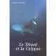 Le Tetard Et La Calypso - Gabriel Di Domenico