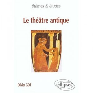 Le Theatre Antique - Olivier Got