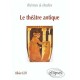 Le Theatre Antique - Olivier Got