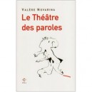Le Theatre Des Paroles - Valere Novarina