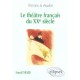 Le Theatre Francais Du Xx Siecle - Franck Evrard