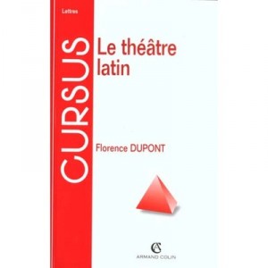Le Theatre Latin - Florence Dupont