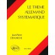 Le Theme Allemand Systematique - Jean-pierre Demarche
