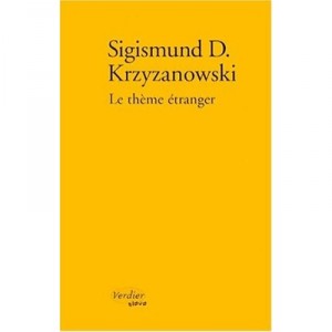 Le Theme Etranger - Sigismund D. Krzyzanowski