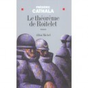 Le Theoreme De Roitelet - Frederic Cathala