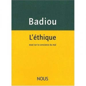L'ethique - Alain Badiou
