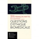 Questions D'ethique Biomedicale - Jean-francois Mattei
