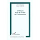 L'ethique Dans La Societe De L'information - Patrick-j Brunet