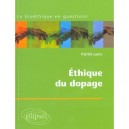 L'ethique Du Dopage - Patrick Laure