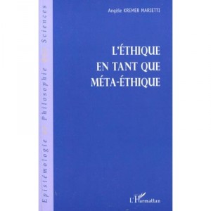 L'ethique En Tant Que Meta-ethique - Angele Marietti-kremer