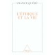 L'ethique Et La Vie - France Quere