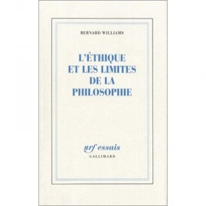 L'ethique Et Les Limites De La Philosophie - Bernard Williams