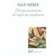 L'ethique Protestante Et L'esprit Du Capitalisme - Max Weber