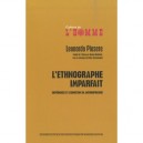 L'ethnographe Imparfait , Experience Et Cognition En Anthropologie - Leonardo Piasere