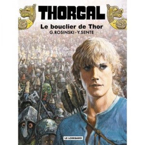 Thorgal T.31 , Le Bouclier De Thor - Grzegorz Rosinski , Jean Van Hamme