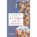 Le Tibet Est-il Chinois - Katia Buffertrille , Anne-marie Blondeau