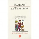 Le Tiers Livre - Francois Rabelais