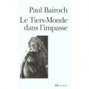 Le Tiers-monde Dans L'impasse - Paul Bairoch