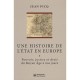 Une Histoire De L'etat En Europe , Pouvoir, Justice Et Droit Du Moyen Age A Nos Jours (2e Edition) - Jean Picq