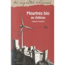 Meurtre Bio Au Chateau - Gregoire Gauchet