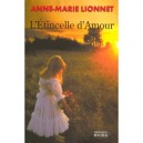 L'etincelle D'amour - Anne-marie Lionnet