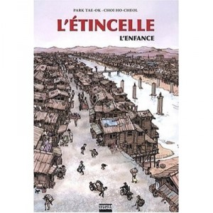 L'etincelle T.1 - Choi Ho-cheol