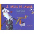 Le Tireur De Langue , Anthologie De Poemes Insolites - Jean-marie Henry , Roland Roure