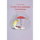 Le Tiroir De La Princesse Faramineuse - Christian Oster , Dorothee De Monfreid