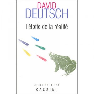 Is the stuff that makes the reality - David Deutsch
