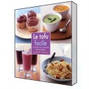 Le Tofu Facile , 125 Recettes Sans Cholesterol Faciles A Preparer - Maribeth Abrams
