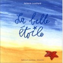 La Belle Etoile - Antonin Louchard