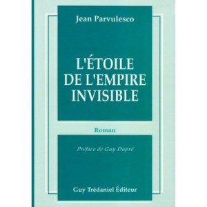 L'etoile De L'empire Invisible - Jean Parvulesco