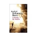 L'etoile Du Matin - Andre Schwarz-bart
