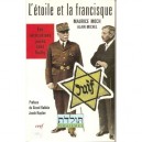 L'etoile Et La Francisque , Les Institutions Juives Sous Vichy - M Moch
