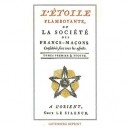 L'etoile Flamboyante Ou La Societe Des Francs-macons T.1 Et T.2 - Baron De Tschoudy