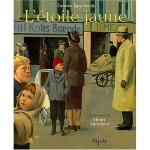 L'etoile Jaune - Carmen Agra Deedy , Henri Sorensen
