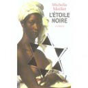 L'etoile Noire - Michelle Maillet