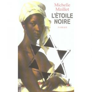 L'etoile Noire - Michelle Maillet